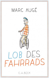 link=Lob des Fahrrads (Marc Augé)